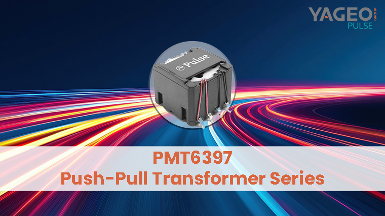 You are currently viewing Introducing the PMT6397 Series: YAGEO Group Extends Its Isolation Transformer Product Line to 1500Vpk Voltage Rating