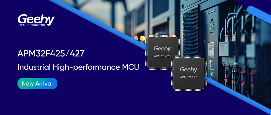 You are currently viewing Geehy Launches APM32F425/427 Series High-Performance MCUs: Driving Industrial Applications Upgrades