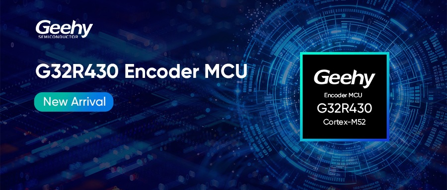 You are currently viewing Geehy Launches Its First G32R430 Encoder MCU, Designed for High-Precision Motion Control and Position Feedback